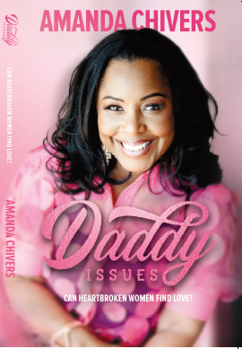 DADDY ISSUES - Can Heartbroken Women Find Love? (Ebook)